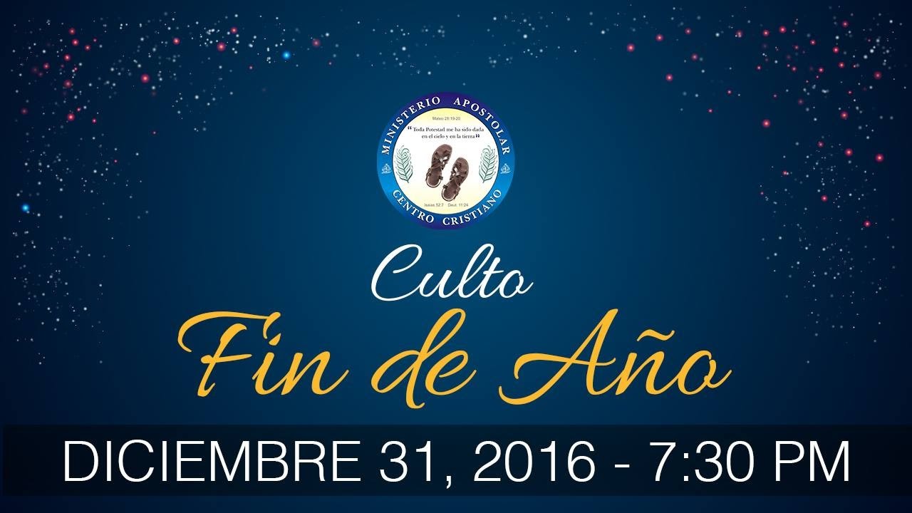 Culto fin de año.Ps-Jose Roman Espinoza