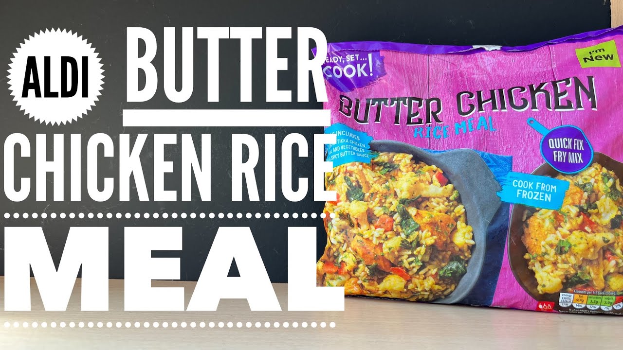 Aldi Butter Chicken Rice Meal Review | Aldi Food Review