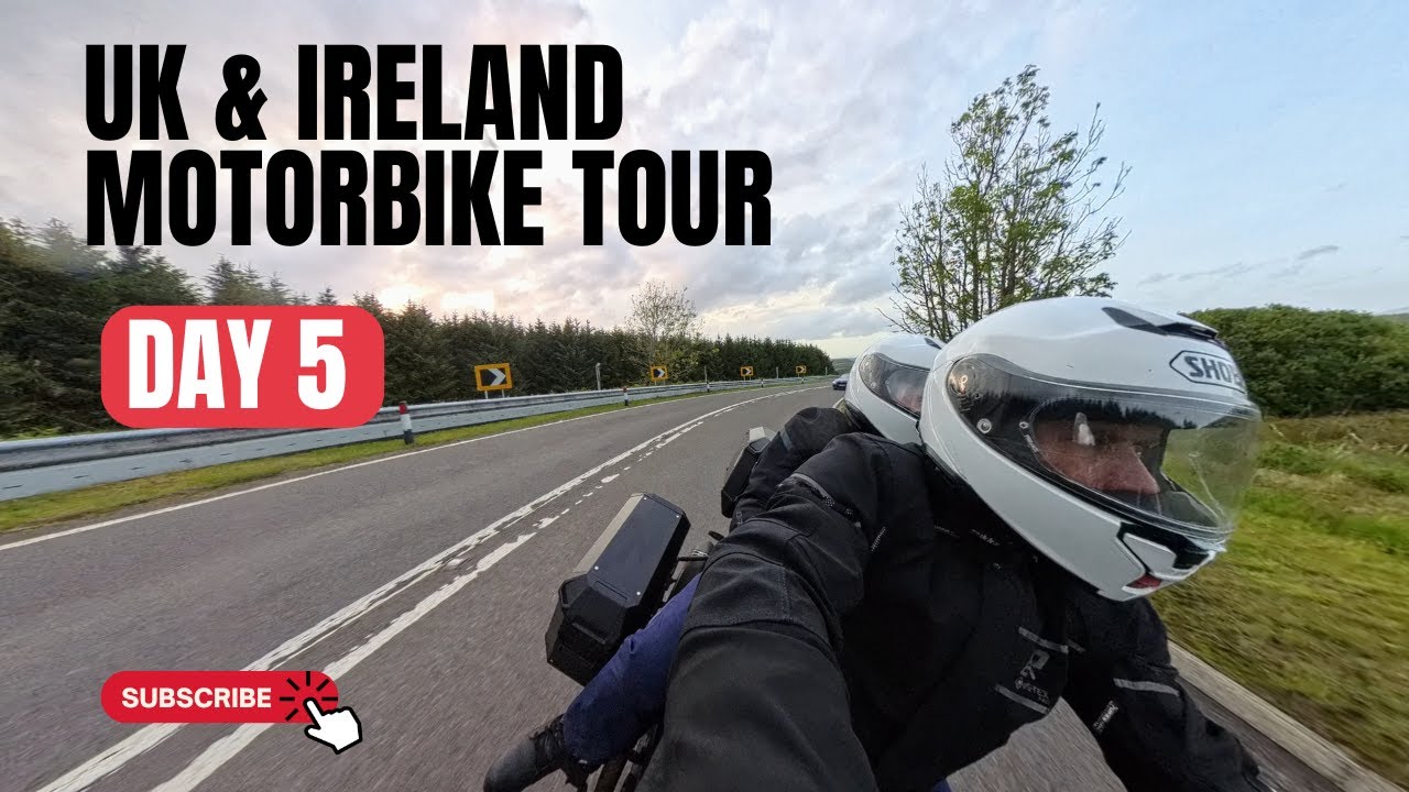UK & Ireland Motorbike Tour -  Part 5: The Finale