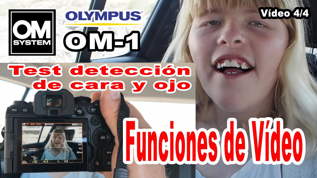 OM System OM-1 (Olympus) Funciones de vídeo - Vídeo 4/4 - EN ESPAÑOL