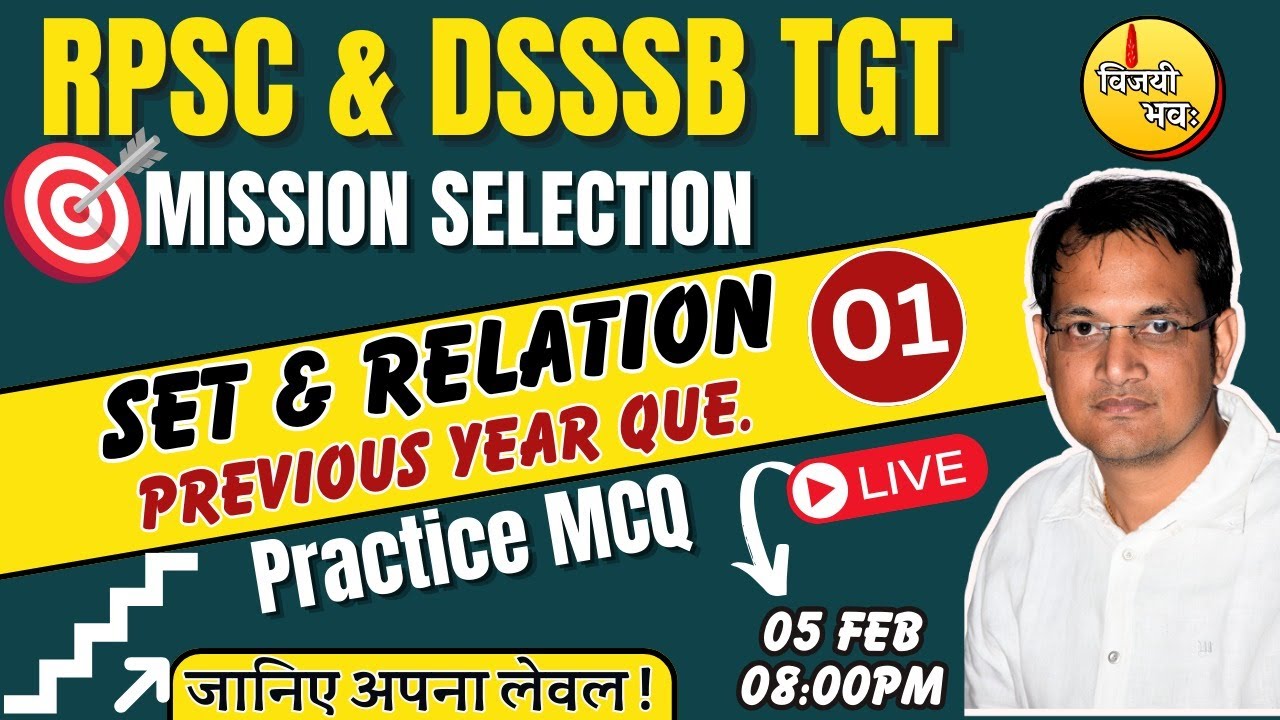 Boost Your Scores: Set & Relation PYQ for DSSSB TGT & RPSC First & Second Grade Maths