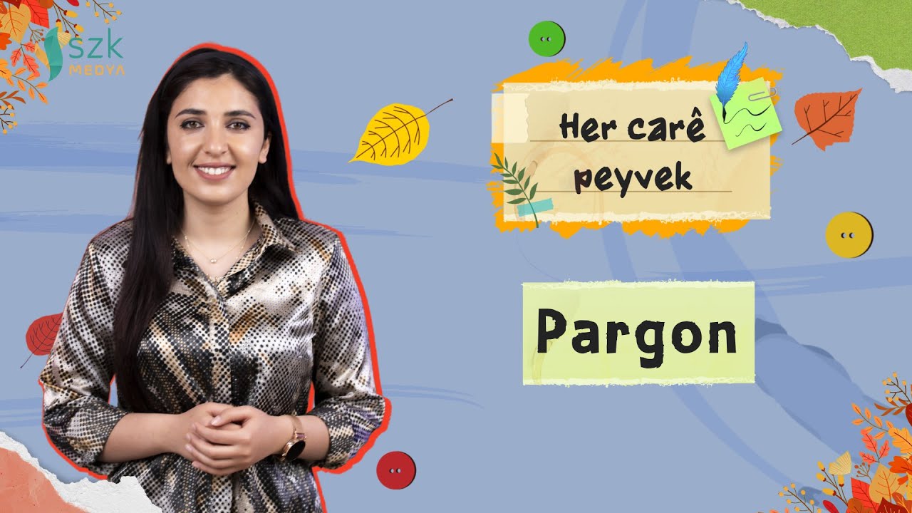 Pargon | Her car&ecirc; peyvek &ndash; Anah&icirc;ta &Ecirc;lo | Xeleka 17.