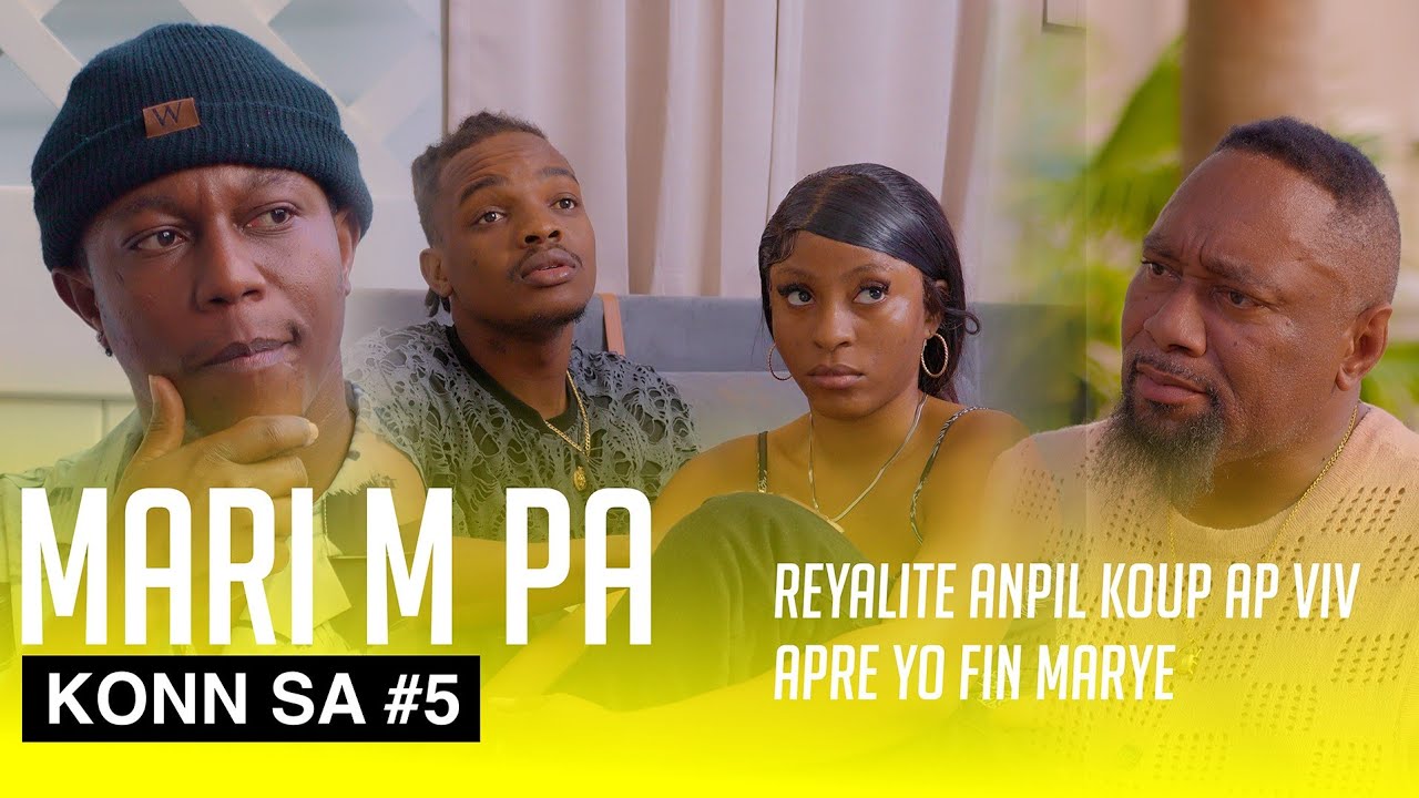 Mari m Pa konn sa ( Full Haitian  Movie Part #5 )