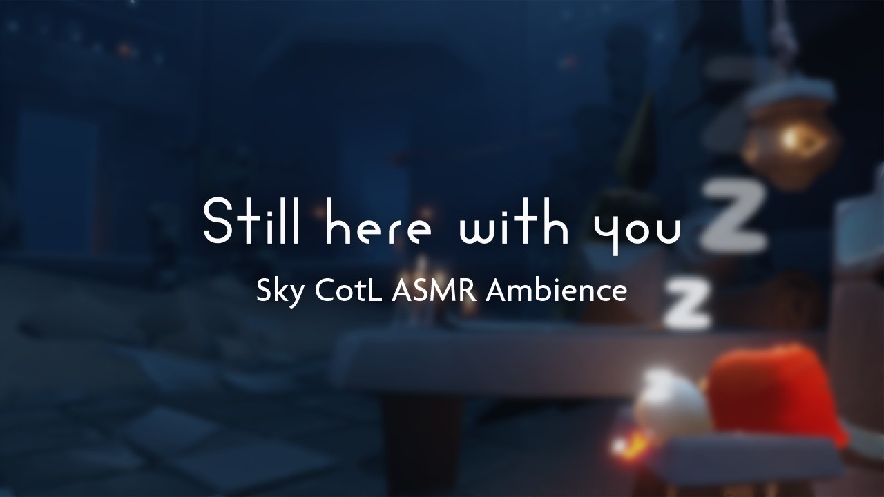 🕯️Sky CotL｜Repository of Refuge – Still here with you. ASMR Ambience [3 Hours / 4K]
