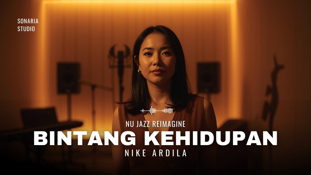 Bintang Kehidupan (Nike Ardila) | Nu Jazz Cover by Sonaria