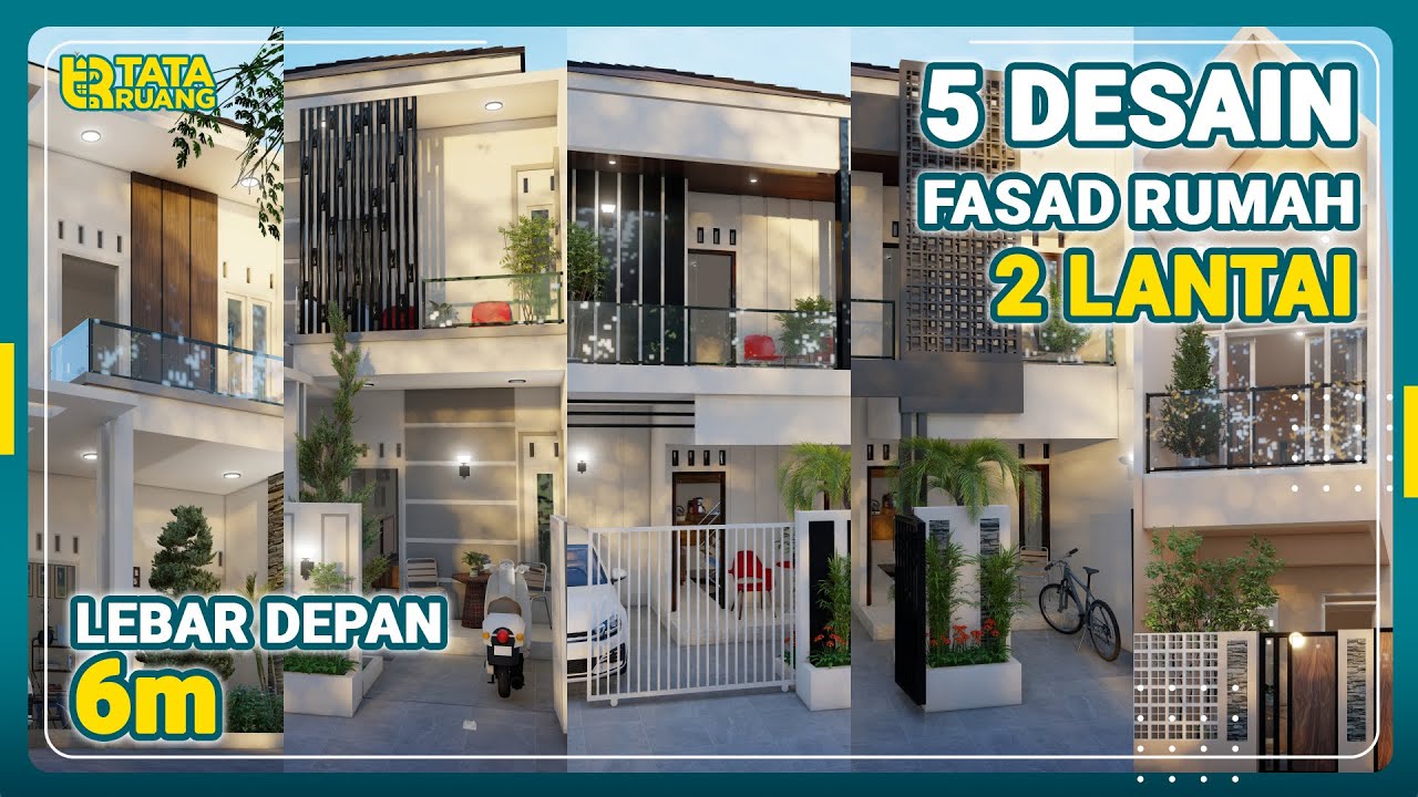 5 Desain Fasad Rumah 2 Lantai Lebar depan 6M