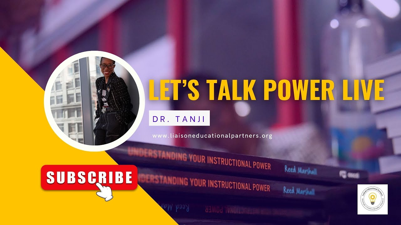 The Power of Assessment: Who Decides What Counts?/Let's Talk Power Live!