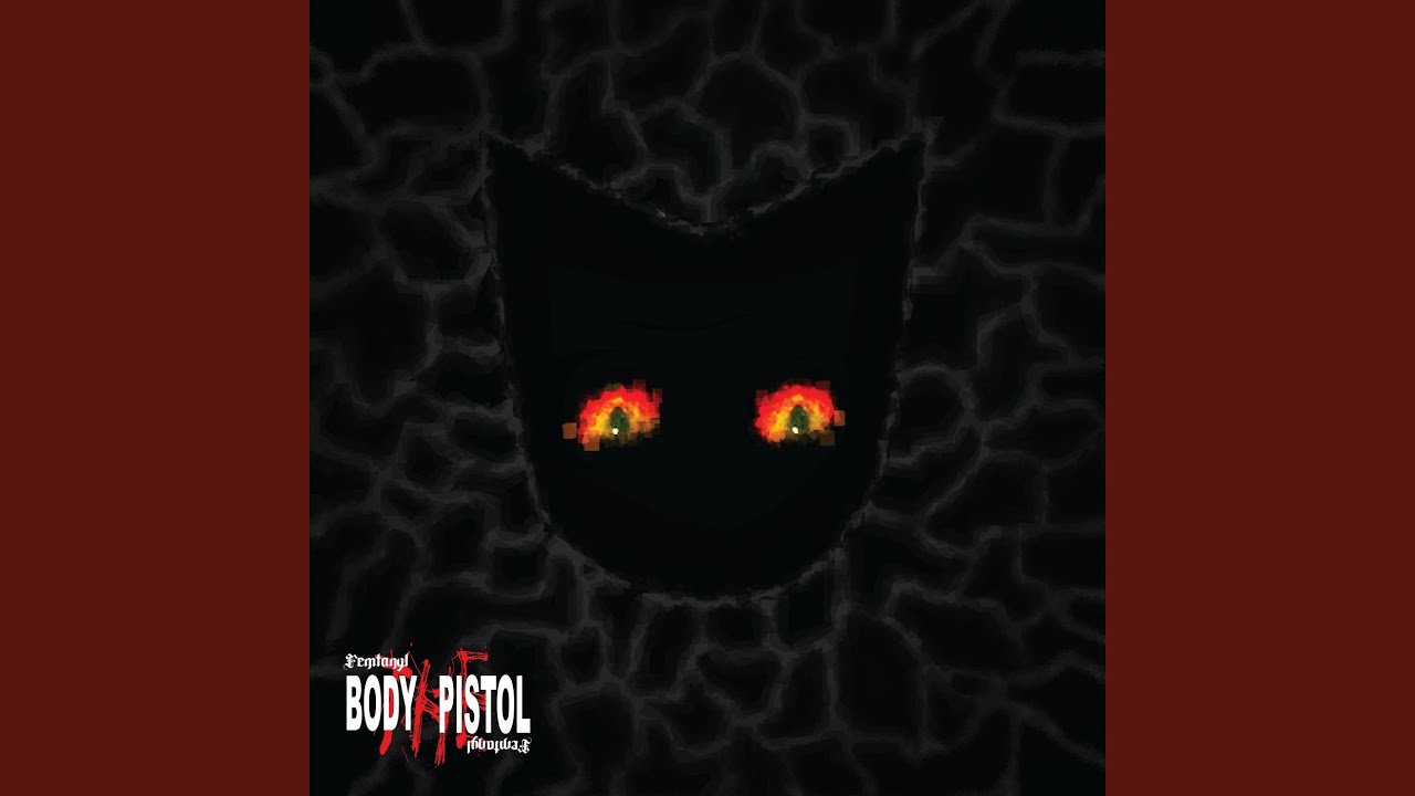 BODY THE PISTOL
