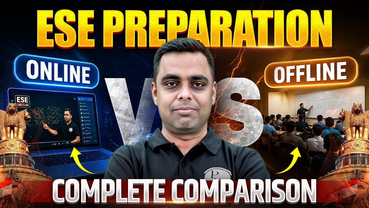 ESE Preparation Strategy | Online vs Offline - Which is Better | Detailed Comparison