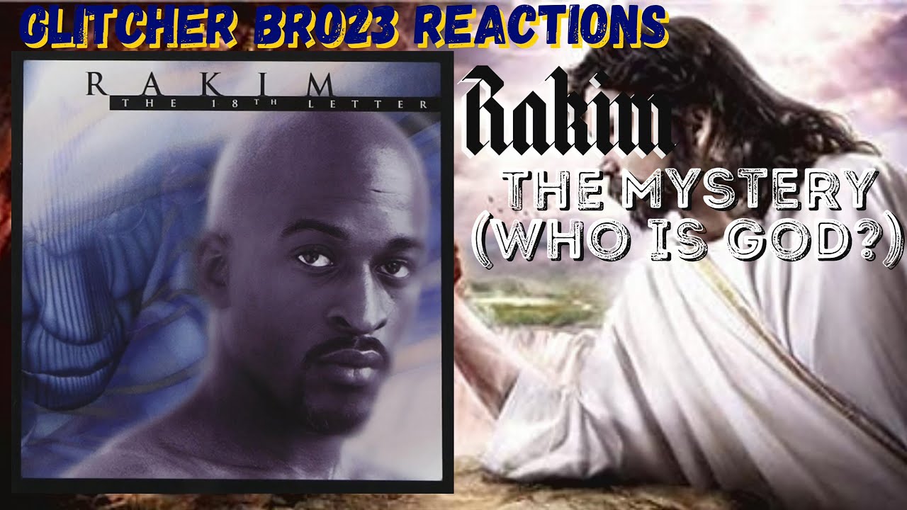Rakim - The Mystery (Who Is God?) | REACTION
