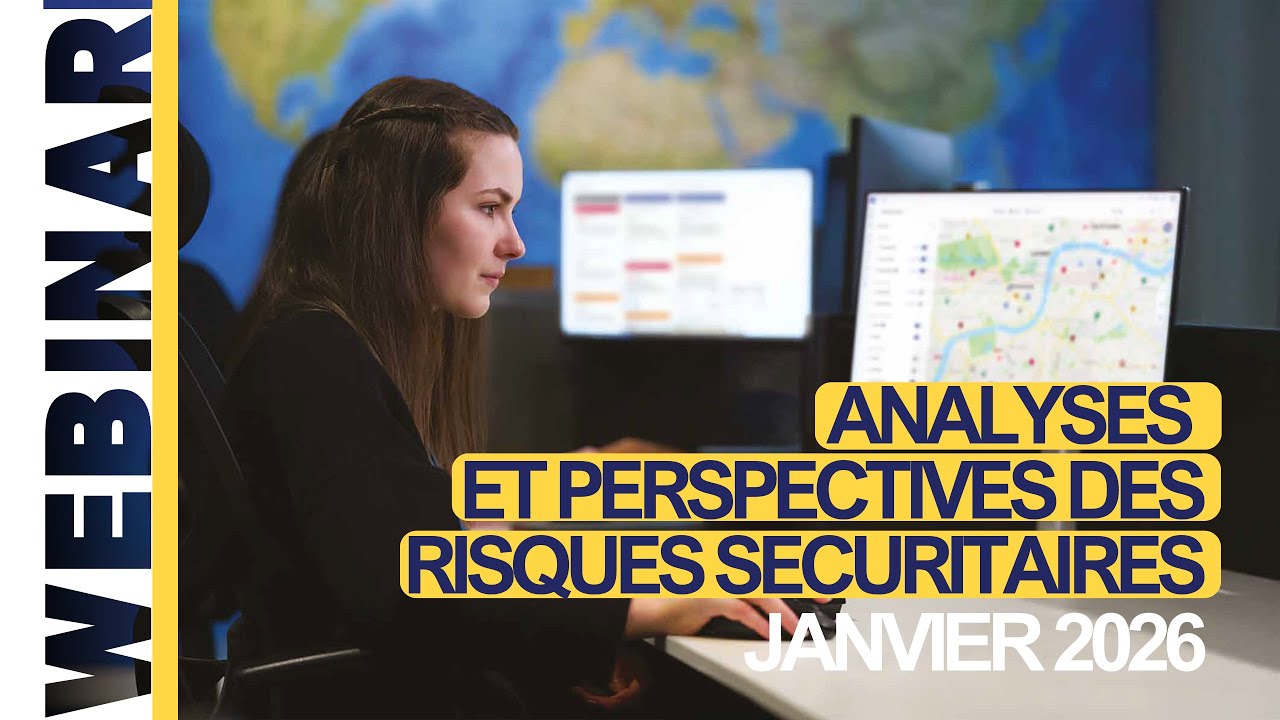 Webinar | Analyses et perspectives des risques sécuritaires 2026