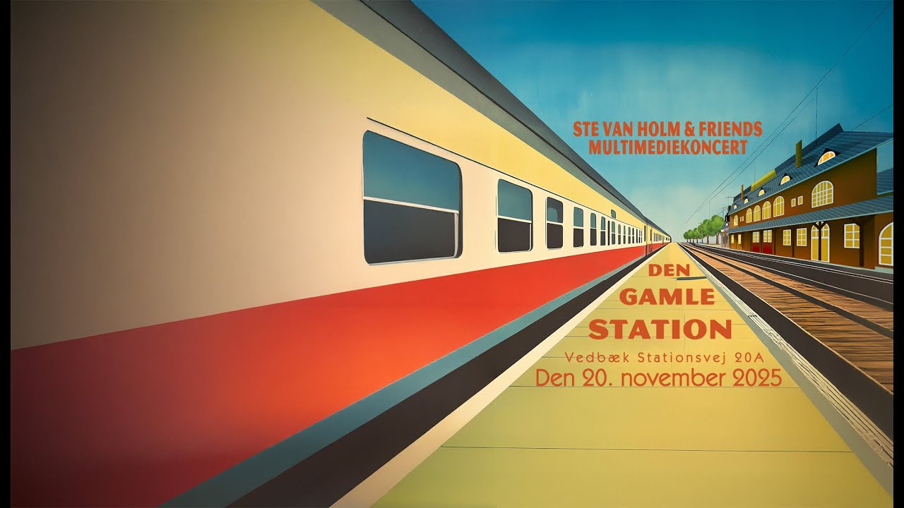 Ste van Holm & Friends live, Den Gamle Station, Vedbæk 2025 (full show)