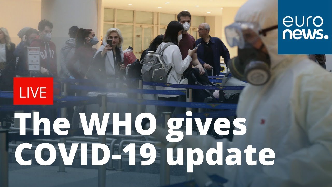 #Coronavirus WHO gives latest on COVID-19| LIVE