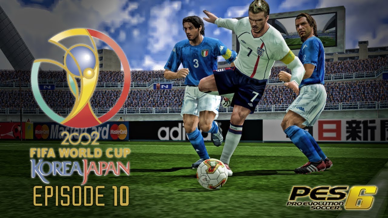 PES 6 - FIFA World Cup 2002: Episode 10! ITALY v ENGLAND!
