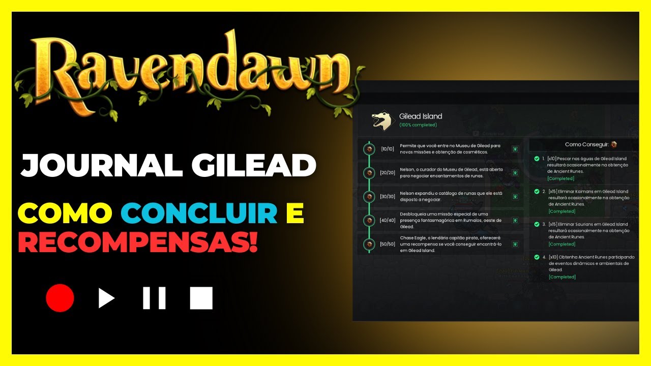 RAVENDAWN / RAVENQUEST - Journal Gilead - Como Concluir e Recompensas!