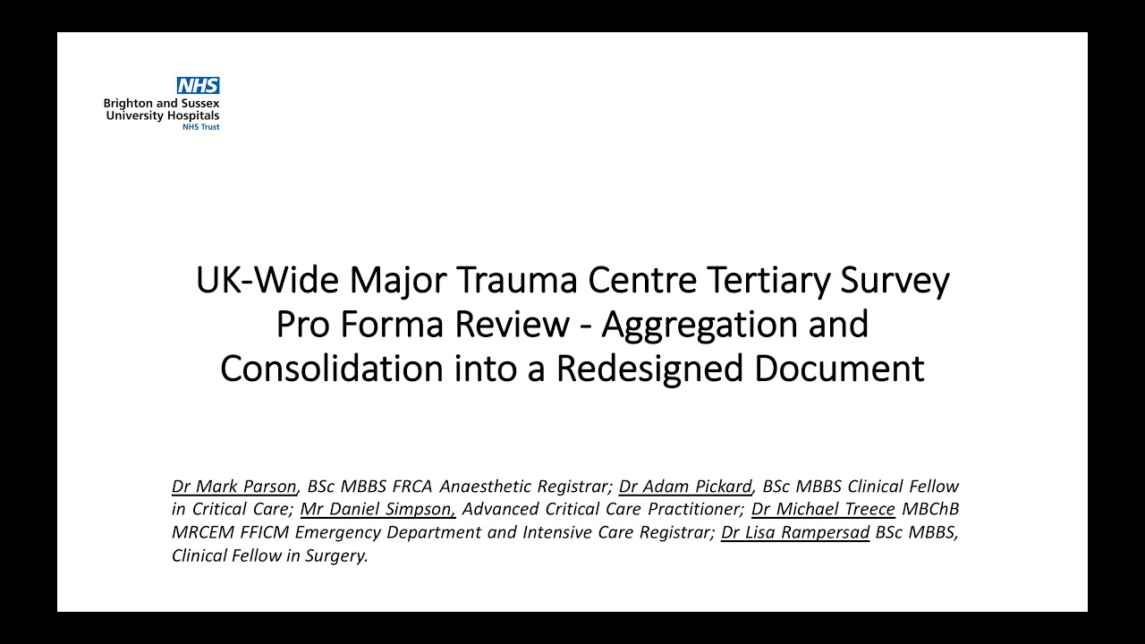 UK Wide Major Trauma Centre Tertiary Survey Pro Forma Review
