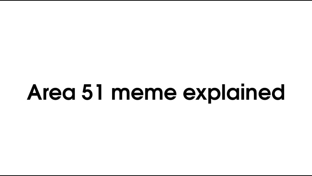 Area 51 meme EXPLAINED | Everything you need to know
