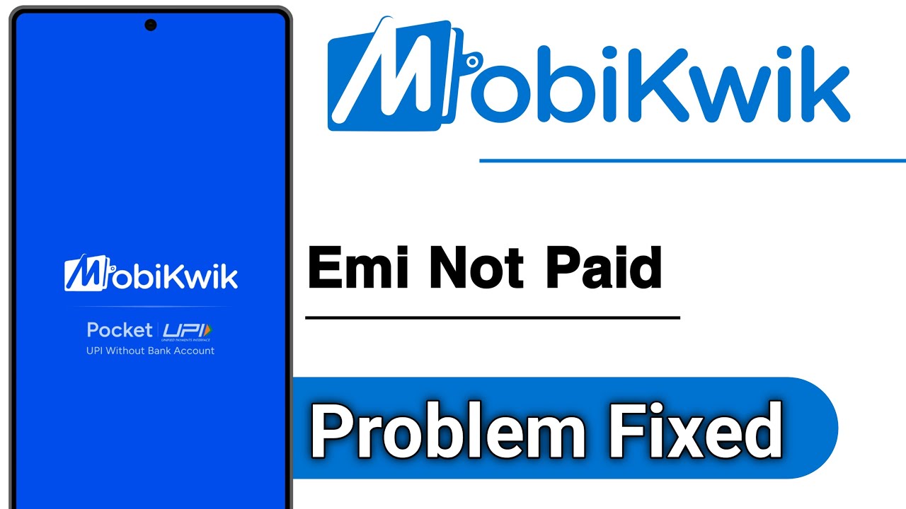 MobiKwik EMi Not Paid Problem Solve
