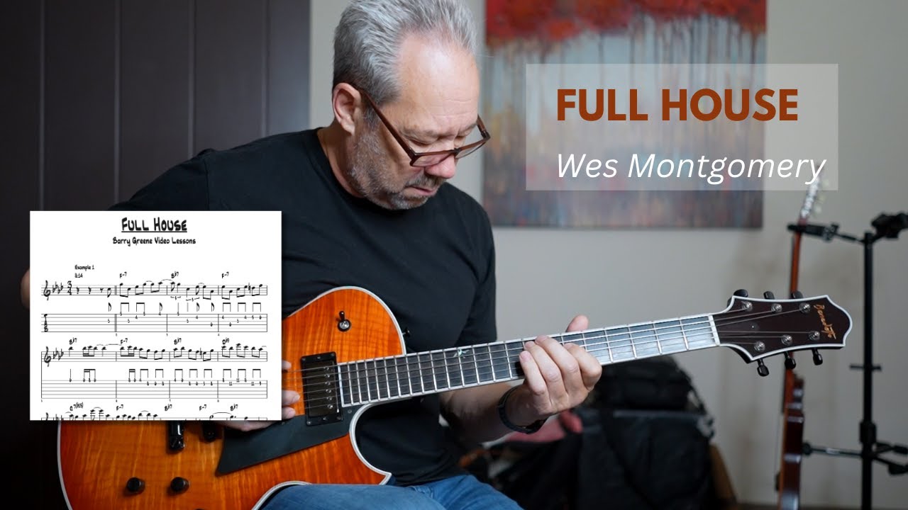 Full House (Wes Montgomery) - BGVL Preview
