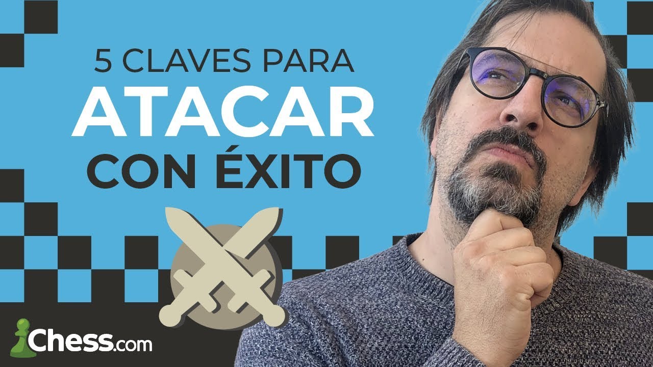 5 PREGUNTAS que debes hacerte ANTES de ATACAR en AJEDREZ