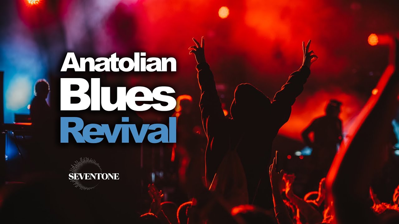 Anatolian Blues Revival | A 20-Song Journey from Istanbul to Van | Full Album