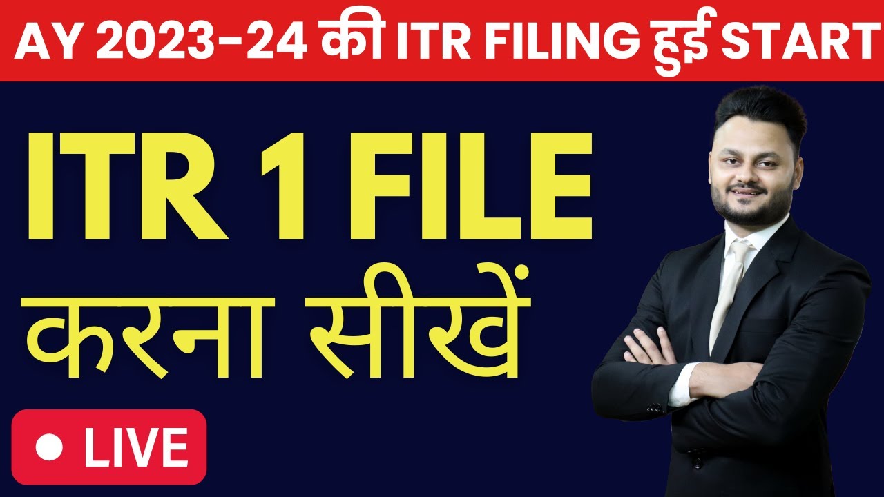 ITR 1 Filing for AY 2023 24 | Live Income Tax Return Filing