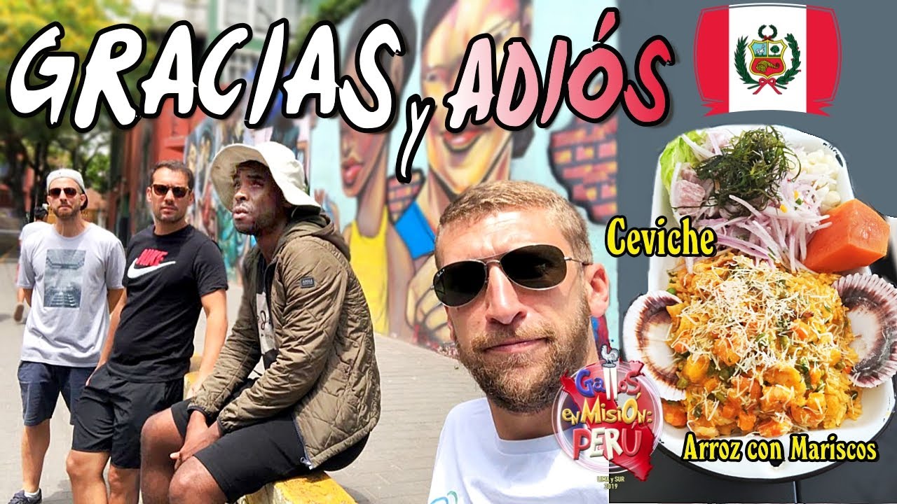 🇵🇪¡UN CEVICHE y ADIÓS PERÚ ! GALLOS EN MISIÓN 🇫🇷| Travel | Perú