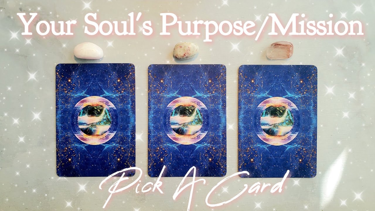 Pick A Card: Your Soul's Purpose or Mission (at this time)💫🚀🌈