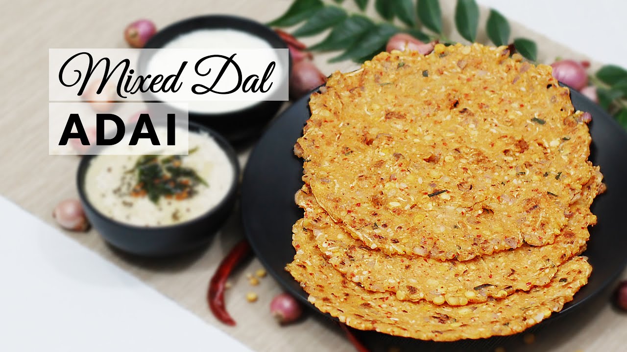 Adai Recipe | Adai Dosa | Bottle Gourd Adai | Mixed Lentils Dosa | Mixed Dal Dosa | Easy Recipe
