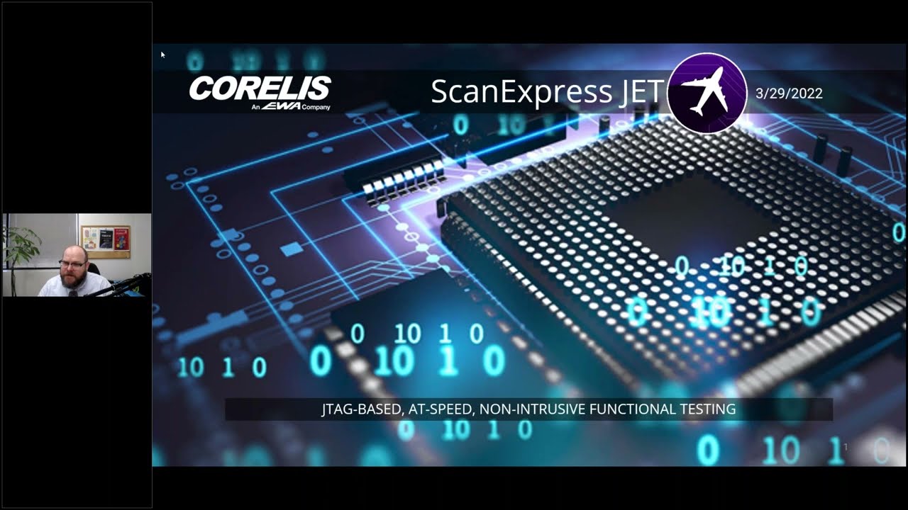 JTAG Embedded Test (JET) - Corelis On-demand Webinar on ScanExpress, At Speed Functional Testing
