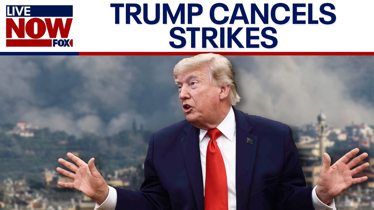 Trump cancels strikes against Iran planned for today