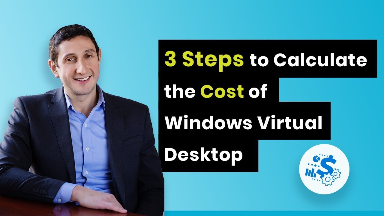 How Much Does Azure Virtual Desktop (AVD) Cost? 3 Steps to Calculate Pricing