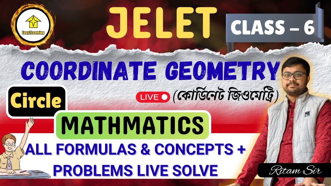 💥JELET  Class - 6 Circle Coordinate Geometry|| Formulas & Concepts+Problems live Solve By Ritam Sir|
