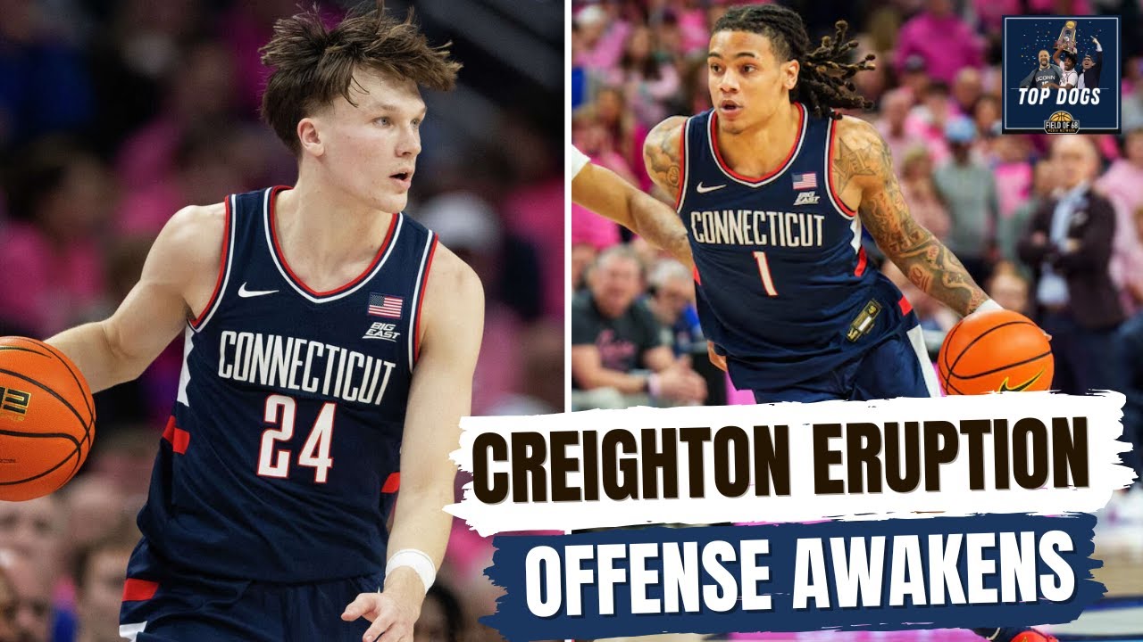 The Offense Awakens? | REACTION to UConn's eruption at Creighton | TOP DOGS