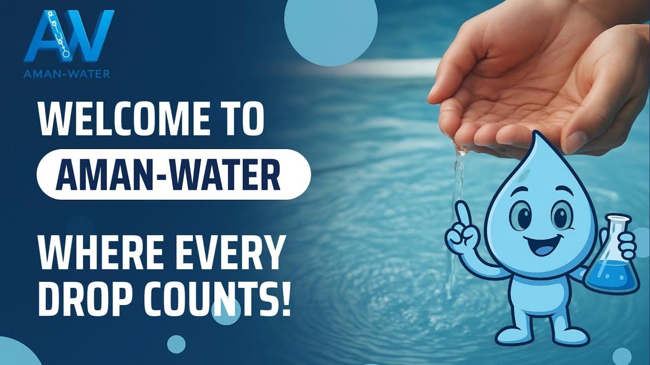 Welcome to Aman Water | Exploring the Hidden Science of Water
