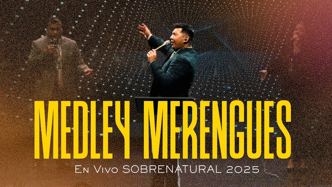 MEDLEY MERENGUES - SOBRENATURAL 2025