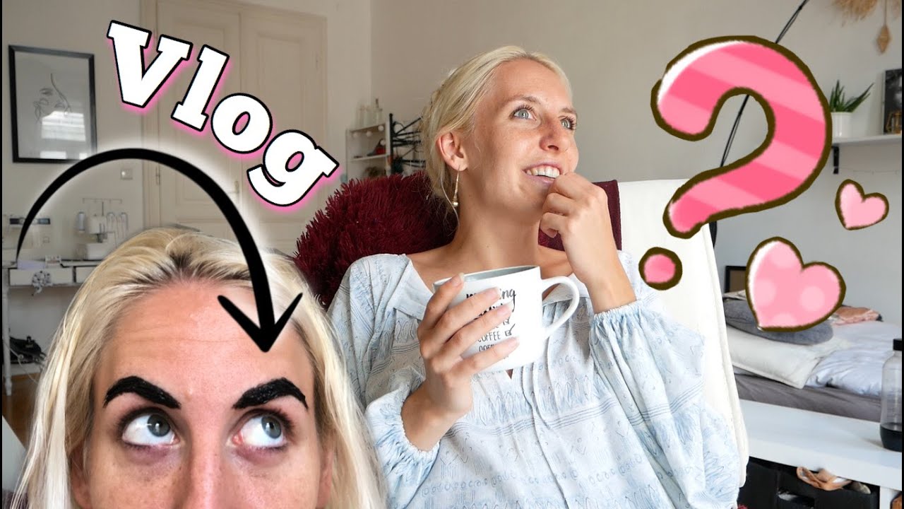 STAGE DIARIES | 5 💃 Vlog - Augenbrauen färben, Feiertag-Struggles und Beziehungstalk