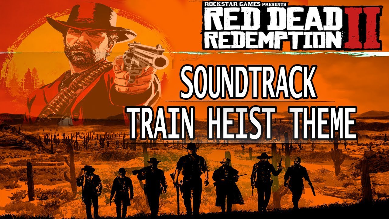 Train Heist Theme Soundtrack | Red Dead Redemption 2