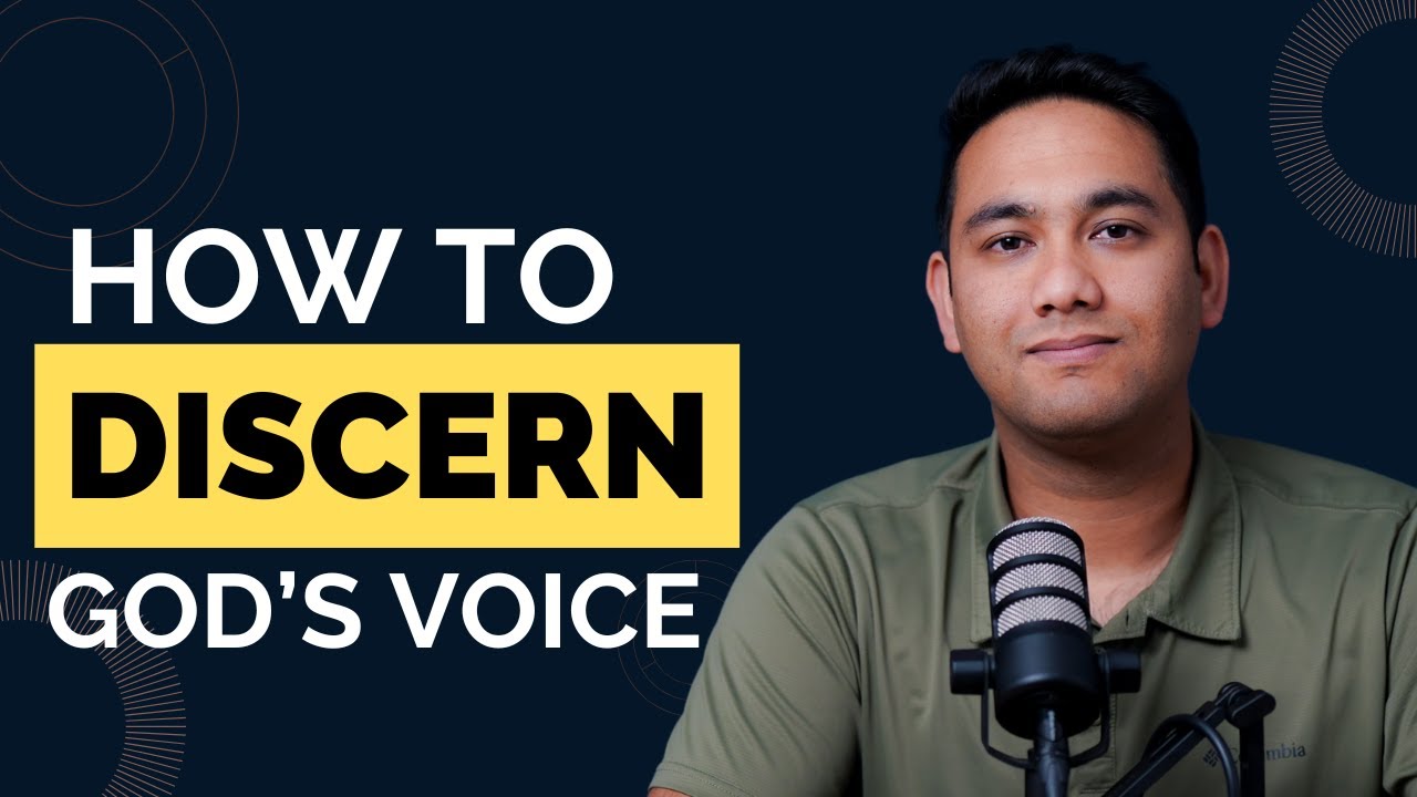 How to Discern God's Voice (Five Things to Look For)