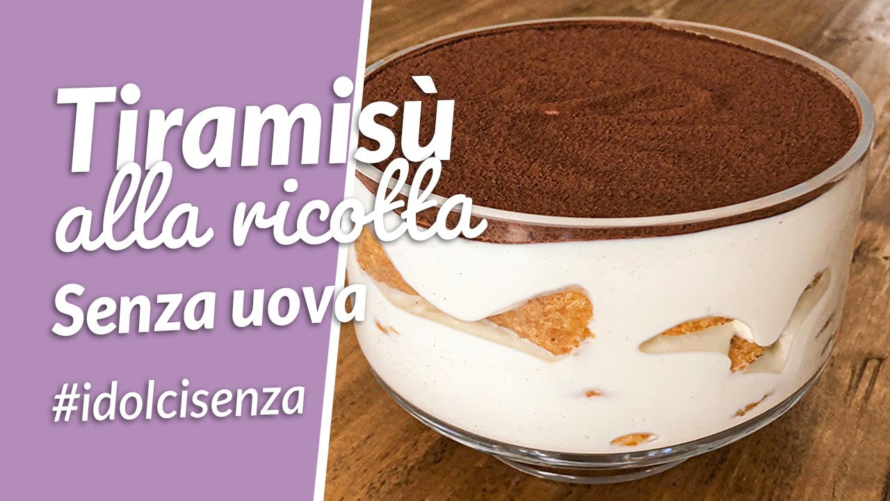 TIRAMISÙ ALLA RICOTTA Senza Uova - Ricetta Super Facile | Le torte di Simona