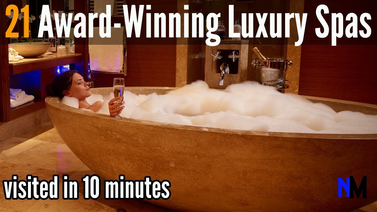21 AWARD-WINNING LUXURY SPAS – VISITED IN 10 MINUTES