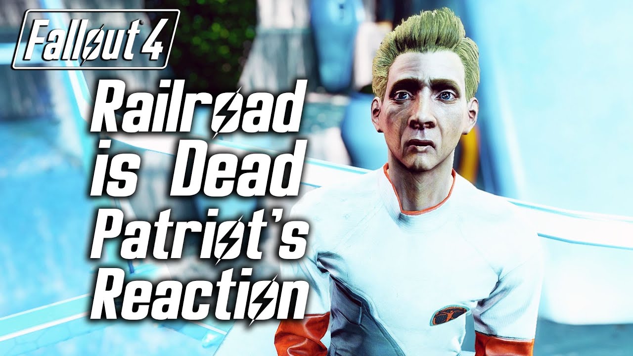 Fallout 4 — Железная дорога мертва — Реакция патриота