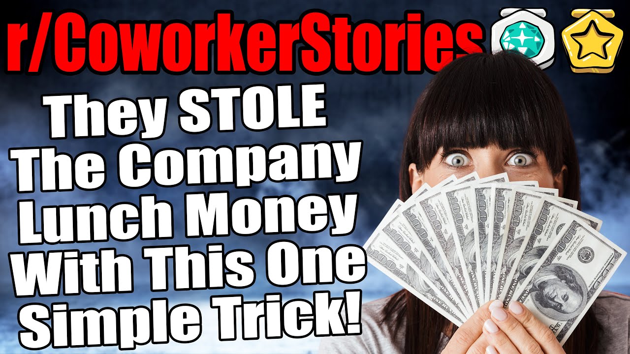 r/CoworkerStories - Они украли деньги на обед у компании с помощью этого ПРОСТОГО ТРЮКА!