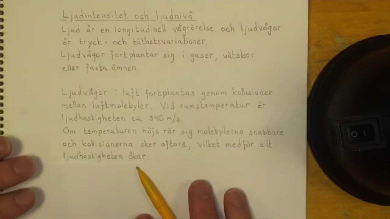 Fysik 2 Ljudintensitet och ljudnivå