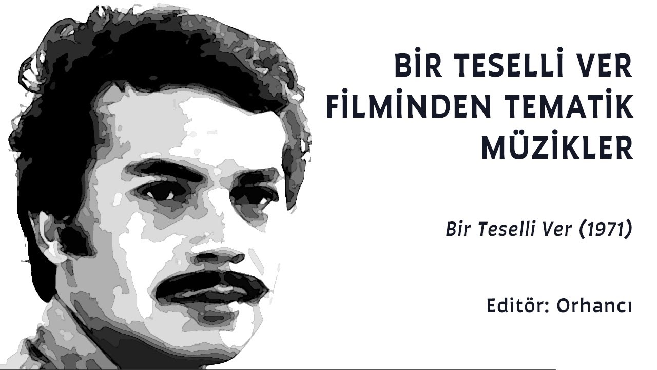Bir Teselli Ver Filminden Tematik Müzikler (Orhan Gencebay)
