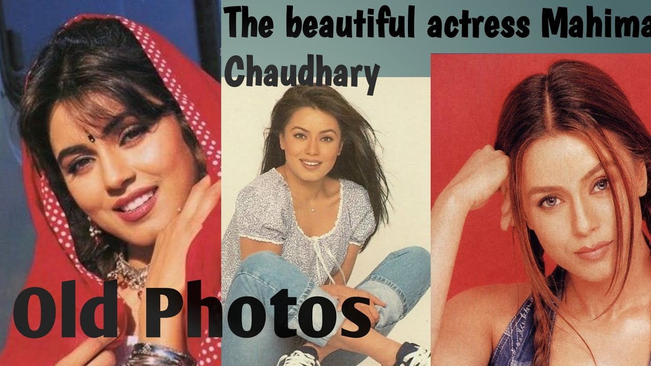 Mahima choudhary status | Mahima Chaudhary old photos 