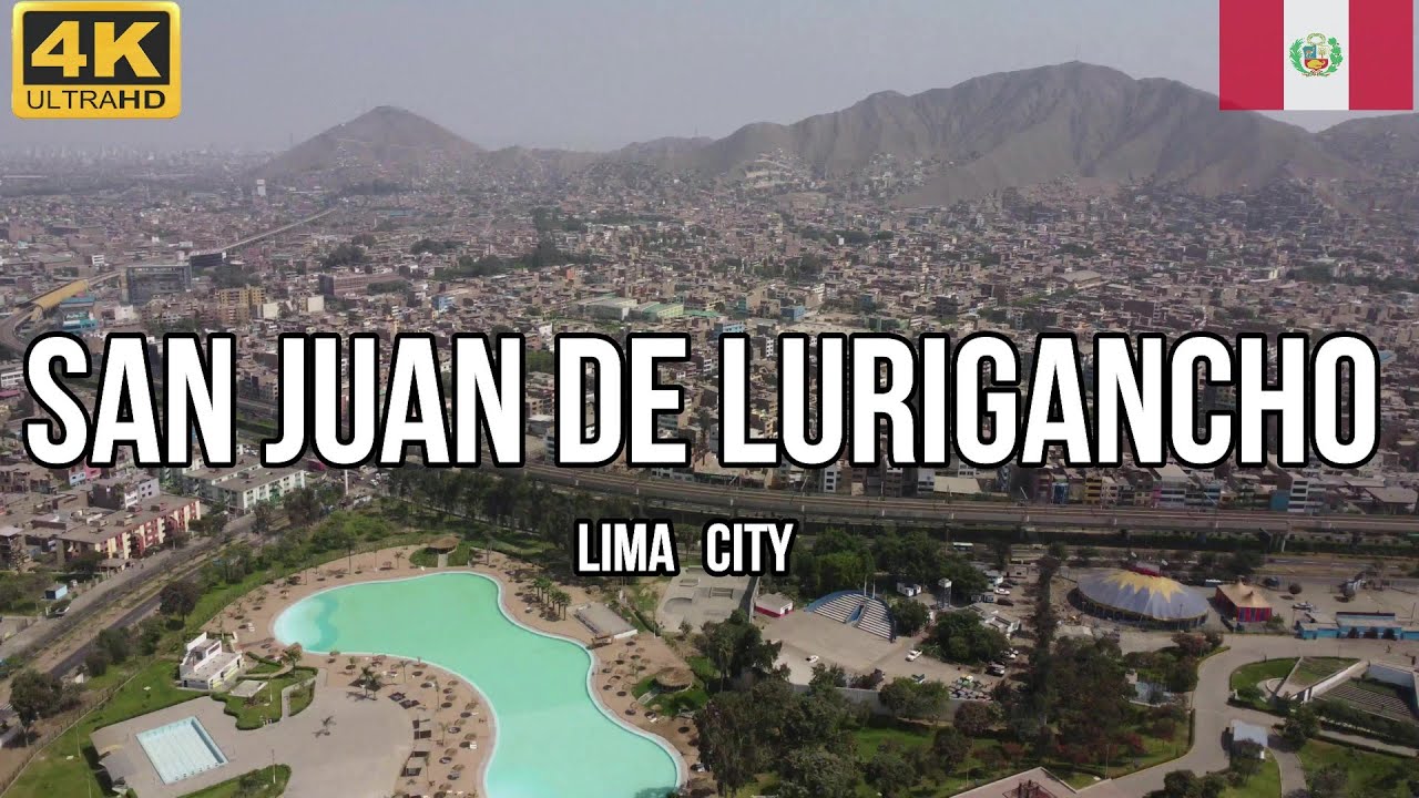 San Juan de Lurigancho - Lima 2023  🚁 DRONE (4K)