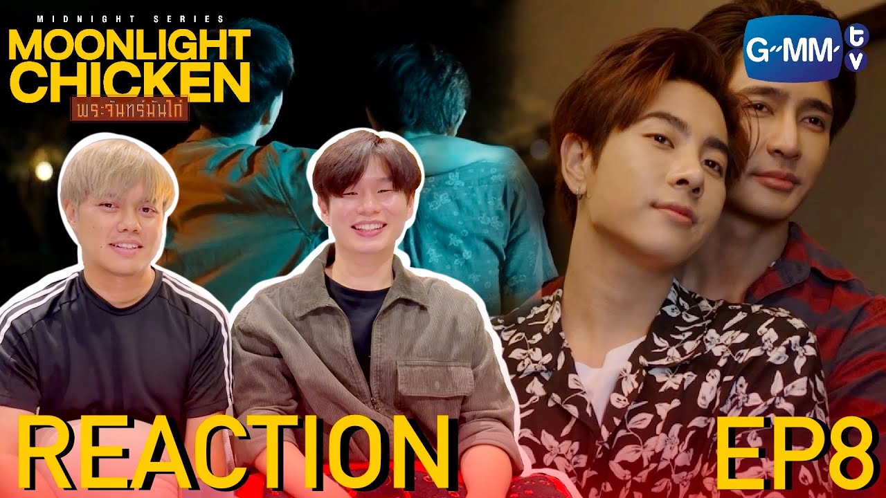 REACTION Moonlight Chicken พระจันทร์มันไก่ EP 8 (ตอนจบ) | TYNBYA Theater