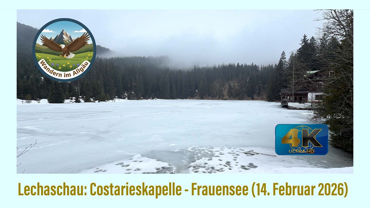 Lechaschau: Costarieskapelle - Frauensee (14. Februar 2026)