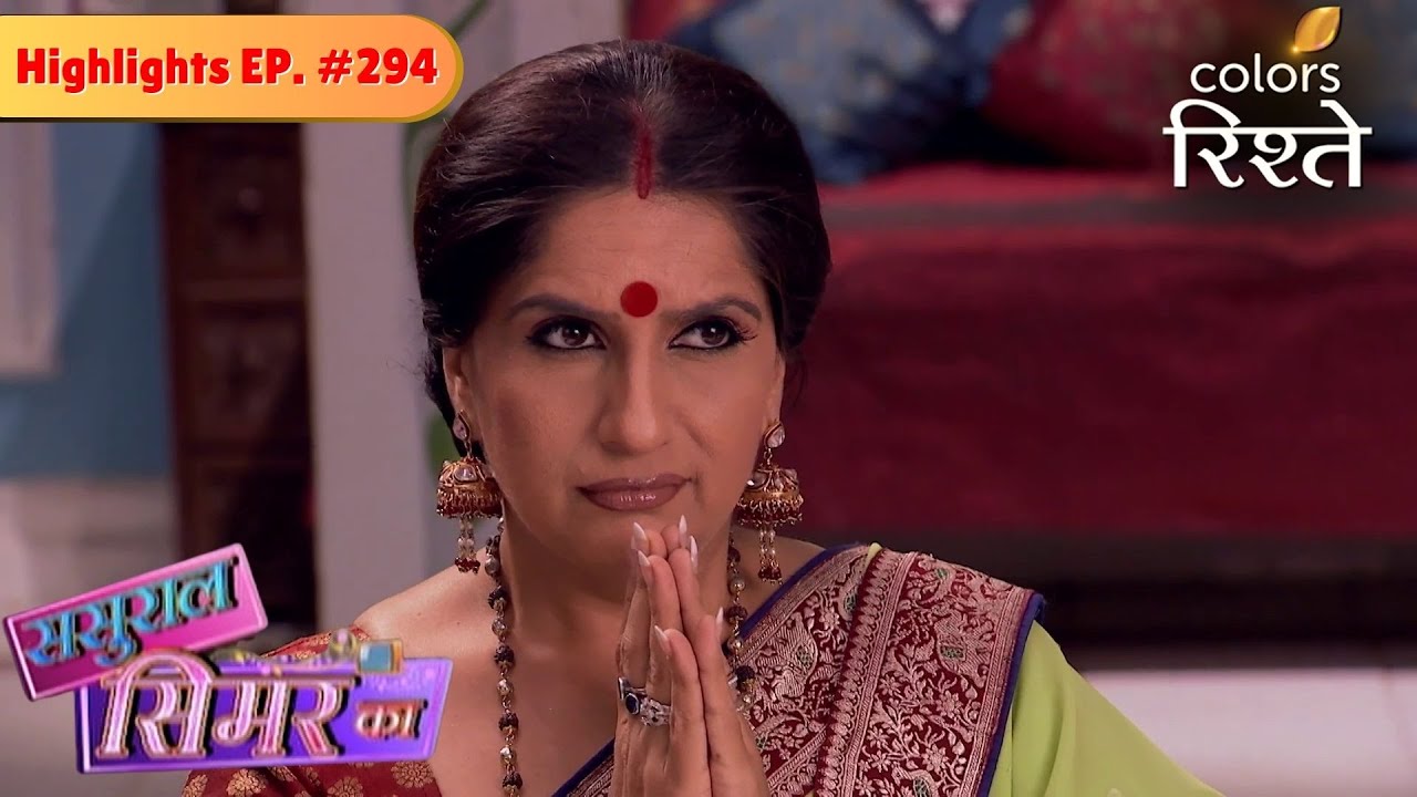 Roli tries to warn Simar about Khushi | Sasural Simar Ka | Highlights | Episode 294